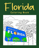 Florida Coloring Book: Coloring Books Featuring Florida City & Landmark