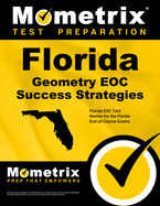 Florida Geometry Eoc Success Strategies Study Guide: Florida Eoc Test Review for the Florida End-Of-Course Exams