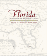 Florida: Mapping the Sunshine State Through History: Rare and Unusual Maps from the Library of Congress