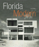 Florida Modern: Residential Architecture 1945-1970 - Hochstim, Jan, and Brooke, Steven (Photographer)