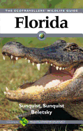 Florida: The Ecotravellers' Wildlife Guide - Sunquist, Fiona