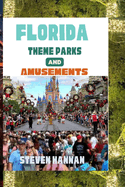 Florida Theme Parks and Amusements