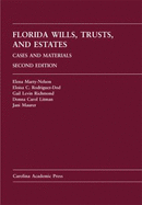 Florida Wills, Trusts, and Estates: Case and Materials