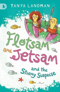 Flotsam and Jetsam and the Stormy Surprise