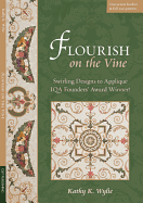 Flourish on the Vine: Swirling Designs to Applique Iqa Founders Award Winner!