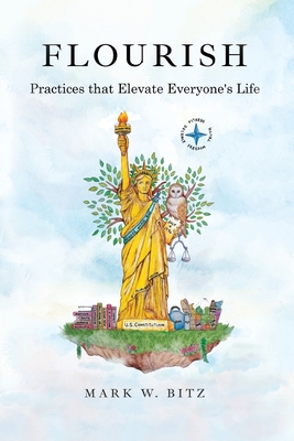 Flourish: Practices that Elevate Everyone's Life - Bitz, Mark W