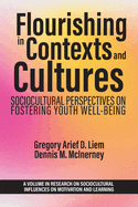 Flourishing in Contexts and Cultures: Sociocultural Perspectives on Fostering Youth Well-Being