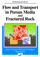 Flow and Transport in Porous Media and Fractured Rock: From Classical Models to Modern Approaches