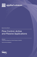 Flow Control, Active and Passive Applications