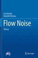 Flow Noise: Theory