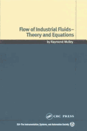 Flow of Industrial Fluids: Theory and Equations