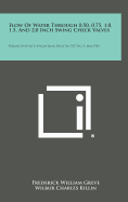 Flow of Water Through 0.50, 0.75, 1.0, 1.5, and 2.0 Inch Swing Check Valves: Purdue University Engineering Bulletin, V27, No. 3, May, 1943