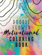 Flower Doodle Motivational Coloring Book