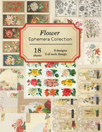 Flower Ephemera Collection: 18 sheets - over 200 vintage Ephemera pieces for DIY cards, journals and other paper crafts