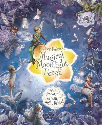 Flower Fairies Magical Moonlight Feast - Barker, Cicely Mary