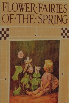 Flower Fairies of the Spring - Barker, Cicely Mary