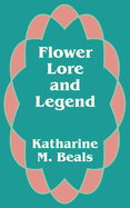 Flower Lore and Legend