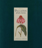 Flowers and Herbs of Early America