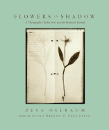 Flowers in Shadow: The Photographic Rediscovery of a Victorian Botanical Journal