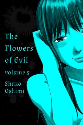 Flowers of Evil, Volume 5 - Oshimi, Shuzo