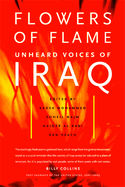 Flowers of Flame: Unheard Voices of Iraq