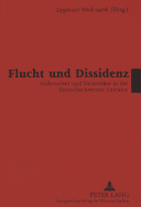 Flucht Und Dissidenz: Auenseiter Und Neurotiker in Der Deutschschweizer Literatur