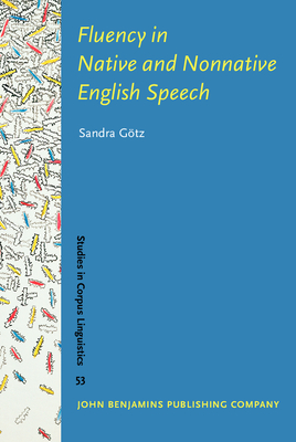 Fluency in Native and Nonnative English Speech - Gtz, Sandra
