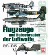 Flugzeuge Und Hubschrauber Der Luftwaffe Des Heeres Und Der Kriegsmarine