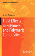 Fluid Effects in Polymers and Polymeric Composites