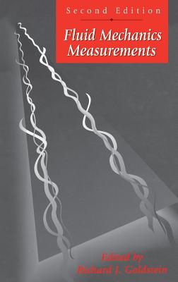 Fluid Mechanics Measurements, Second Edition - Goldstein, Richard J (Editor)