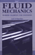 Fluid Mechanics: Worked Examples for Engineers - Schaschke, Carl