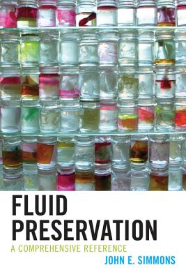 Fluid Preservation: A Comprehensive Reference - Simmons, John E