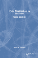 Fluid Sterilization by Filtration