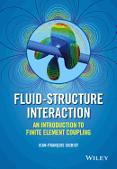 Fluid-Structure Interaction: An Introduction to Finite Element Coupling