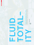 Fluid Totality: Studio Zaha Hadid 2000-2015. University of Applied Arts Vienna