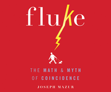 Fluke: The Math and Myth of Confidence