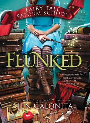 Flunked - Calonita, Jen