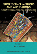 Fluorescence Methods and Applications: Spectroscopy, Imaging, and Probes, Volume 1130 - Wolfbeis, Otto S (Editor)