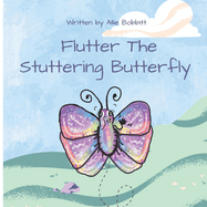 Flutter The Stuttering Butterfly