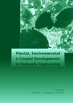 Fluvial, Environmental and Coastal Developments in Hydraulic Engineering: Proceedings of the International Workshop on State-Of-The-Art Hydraulic Engineering, Bari, Italy, 16-19 February 2004 - Mossa, Michele (Editor), and Yasuda, Youichi (Editor), and Chanson, Hubert (Editor)