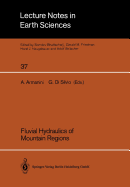 Fluvial Hydraulics of Mountain Regions