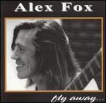 Fly Away - Alex Fox