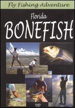 Fly Fishing Adventure: Florida Bonefish
