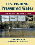 Fly-Fishing Pressured Water