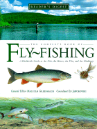 Fly Fishing: The Fish, the Water, the Flies and the Challeng