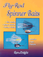 Fly-Rod Spinner Baits
