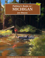 Flyfisher's Guide to Michigan: New Edition