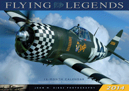 Flying Legends 2014: 16 Month Calendar - September 2013 Through December 2014