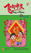 Flying With Chinese 1c: Student Book