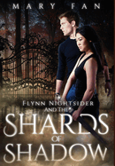 Flynn Nightsider and the Shards of Shadow